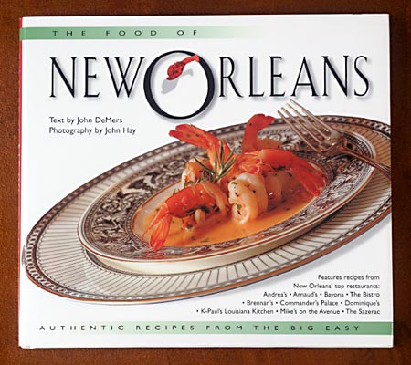 The Food of New Orleans with text by John DeMers and Photography by John May